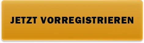 Jetzt vorregistrieren