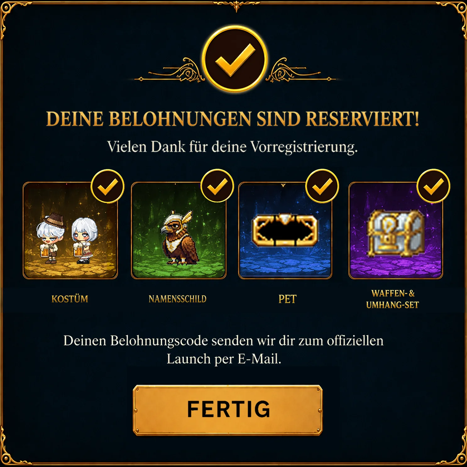 Deine Belohnungen sind reserviert